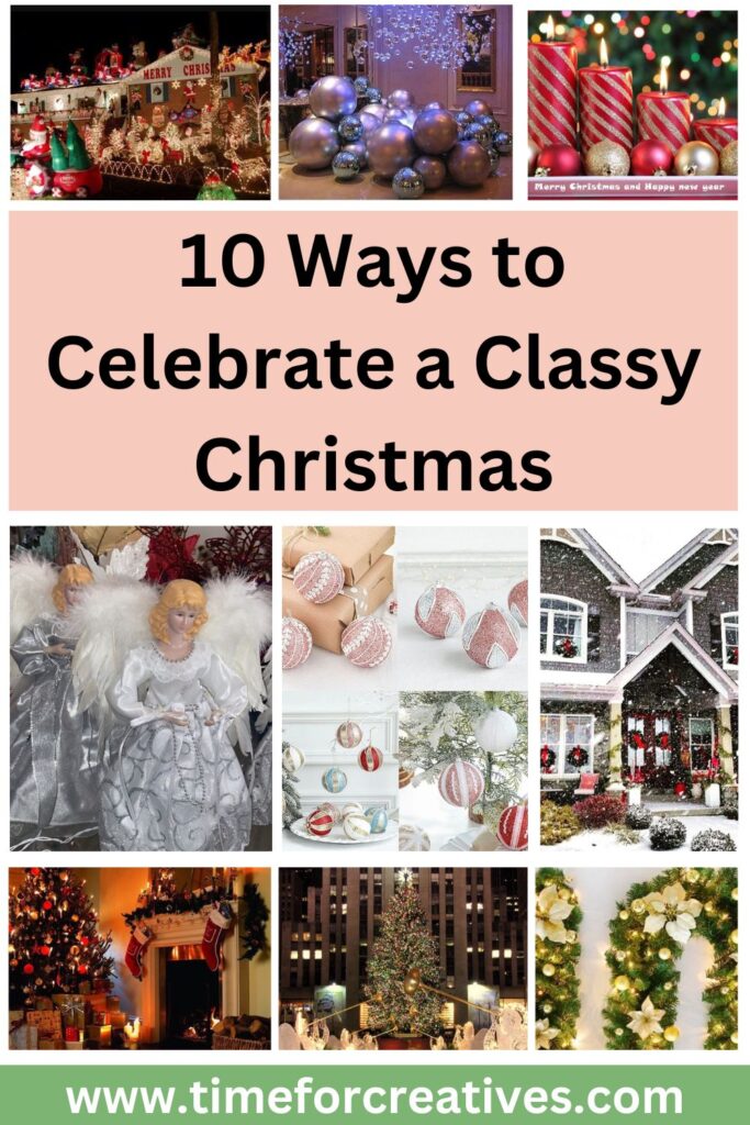 10 Ways to Celebrate a Classy Christmas